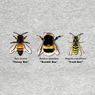 Trash Bee T-Shirt